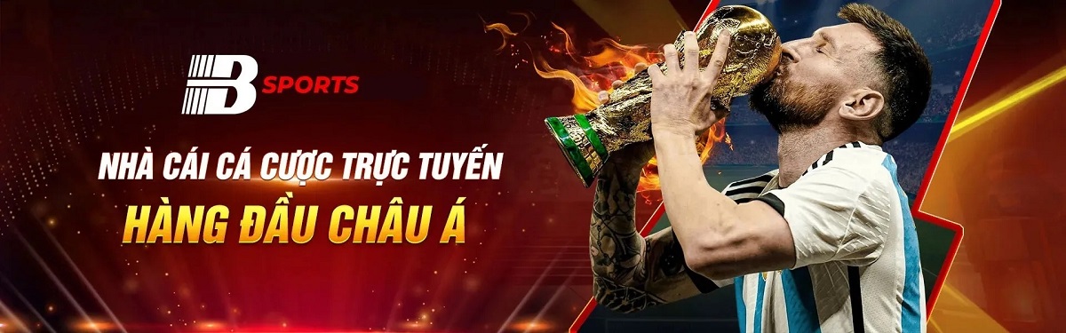 Bsport nhà cái hàng đầu Châu  Á